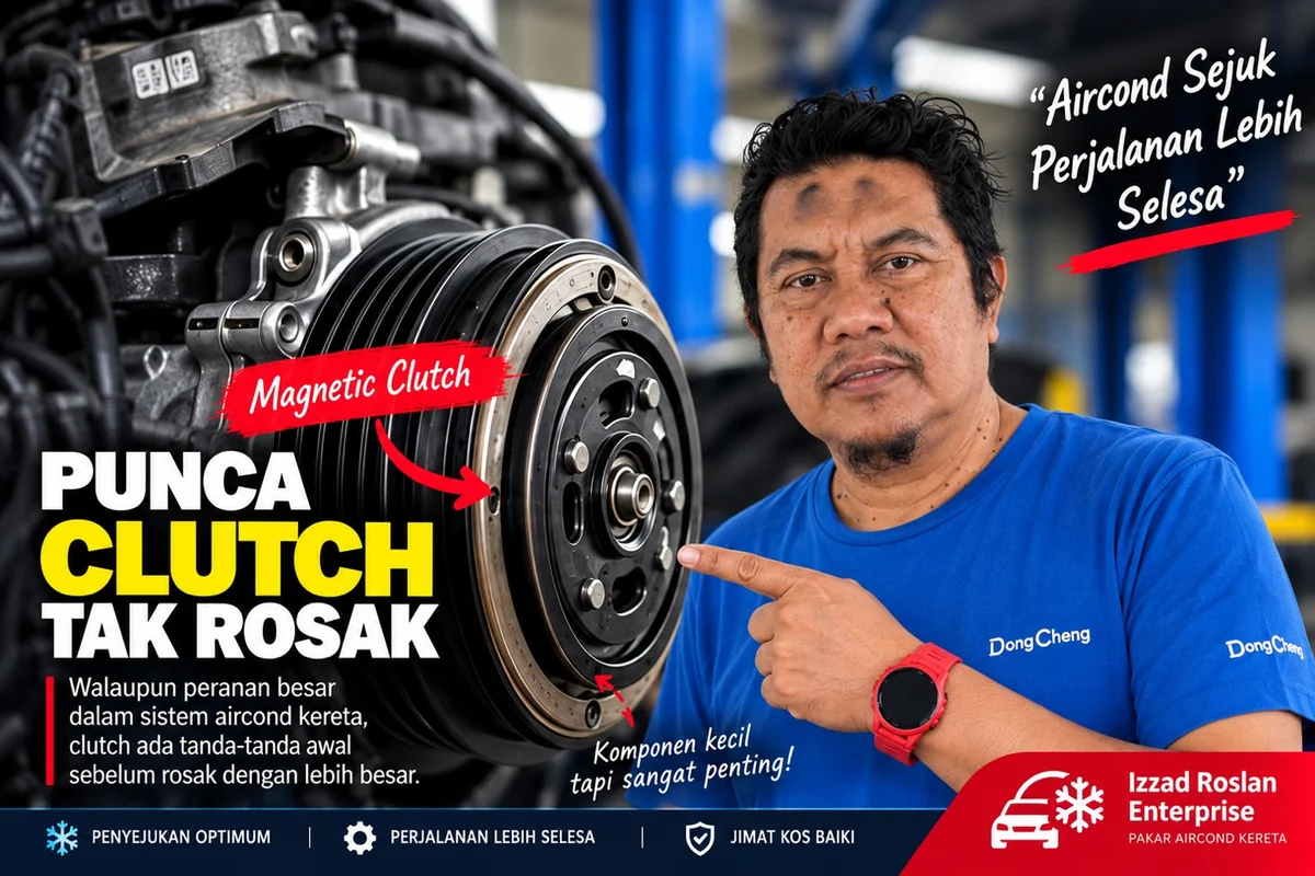 Tanda-Tanda Magnetic Clutch Aircond Kereta Rosak